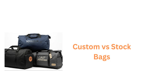 custom vs stock bags