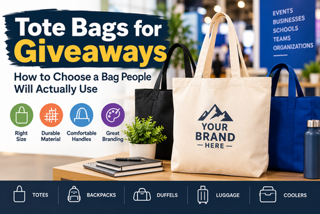 Tote Bags for Giveaways: How to Choose a Bag People Will Actually Use